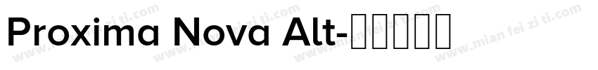 Proxima Nova Alt字体转换